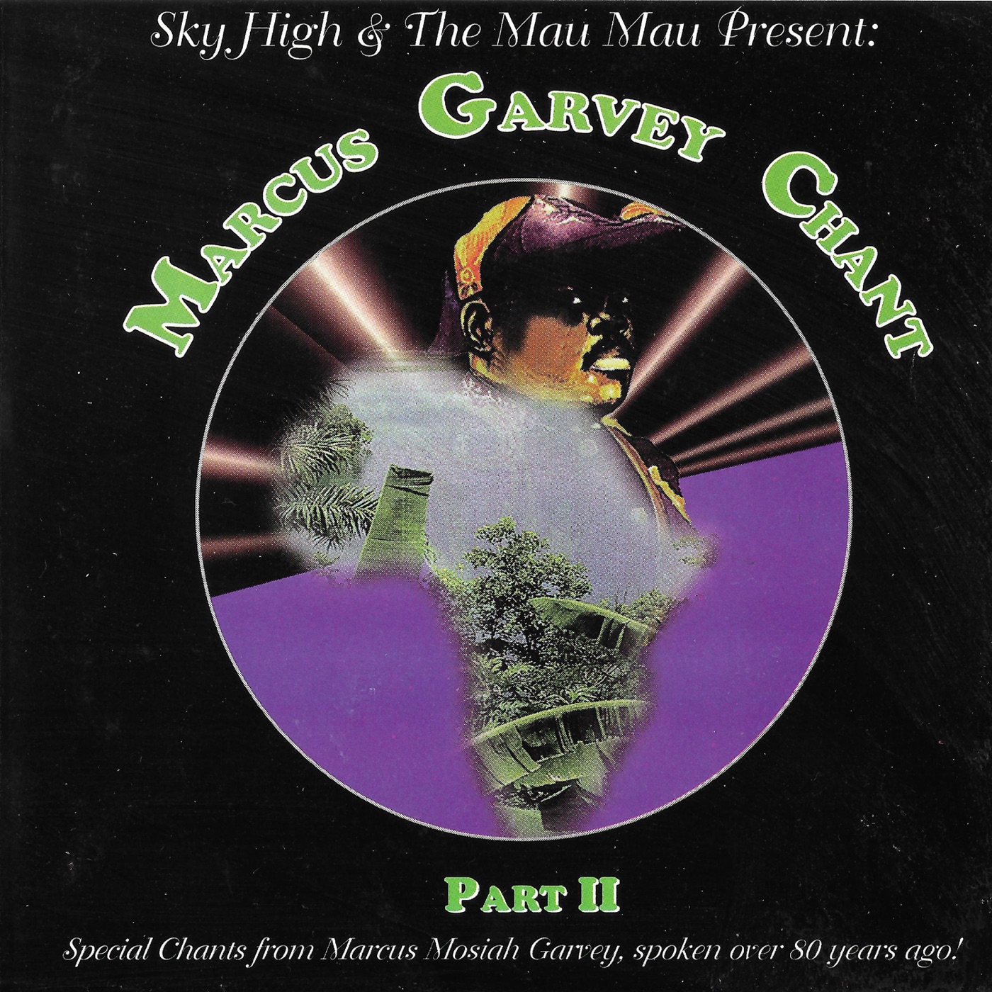 Sky High and the Mau Mau Present: Marcus Garvey Chant, Pt. 2 artwork